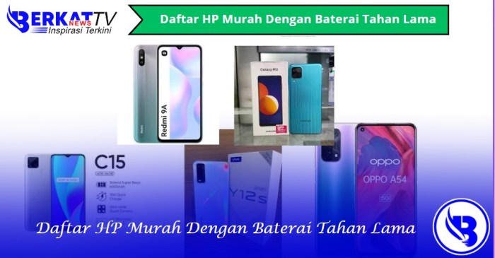 Harga lama murah tahan daftar baterai dibawah ribu rp Daya tahan baterai hp samsung murah dengan TKDN