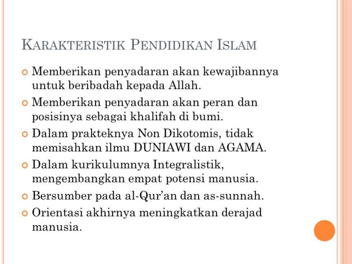 Karakteristik pendidikan islam yang unggul dan berwawasan